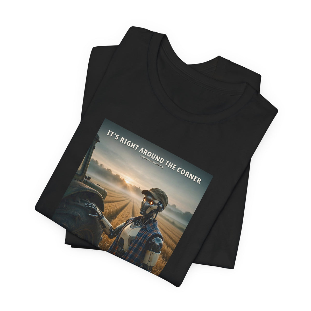 It's Right Around The Corner — Farmer Robot Tee