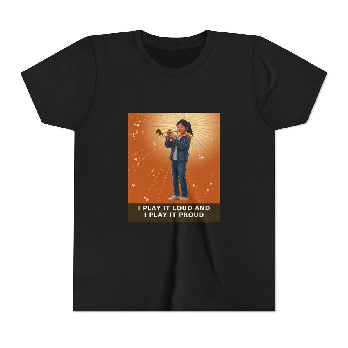 I Play It Loud and I Play It Proud — Asian Girl Trumpet Pre-Teen Musician Tee (Sunset Orange) (Front Print)