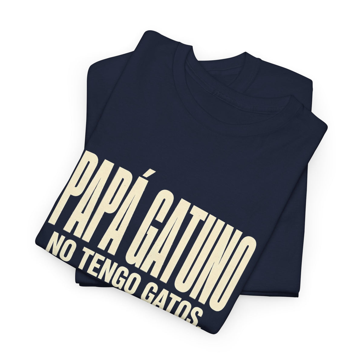Camiseta Papá Gatuno - No Tengo Gatos. Trabajo Para Ellos. Camiseta Divertida para Papás de Gatos - Edición Económica
