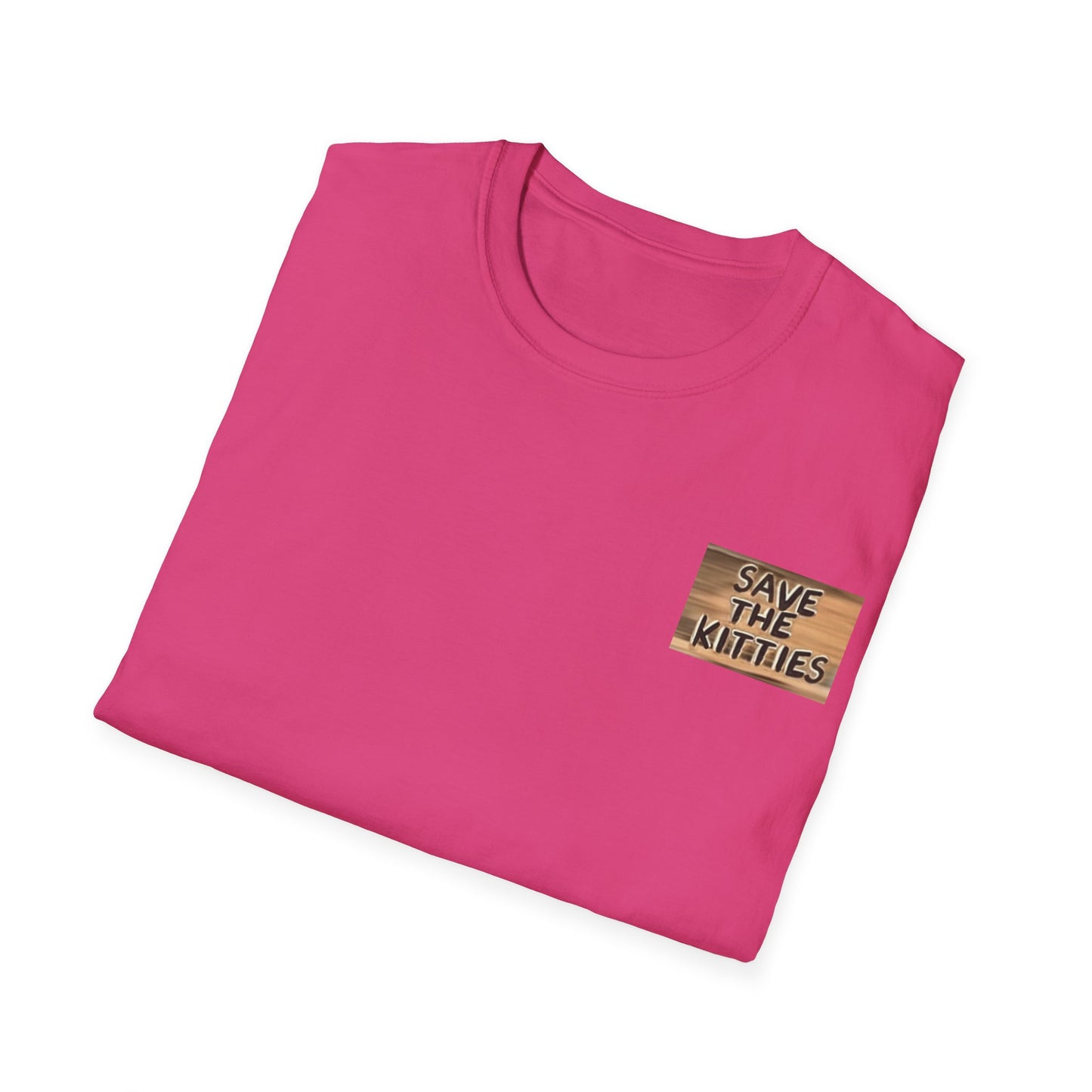 SAVE THE KITTIES 2 - Unisex Soft style T-Shirt