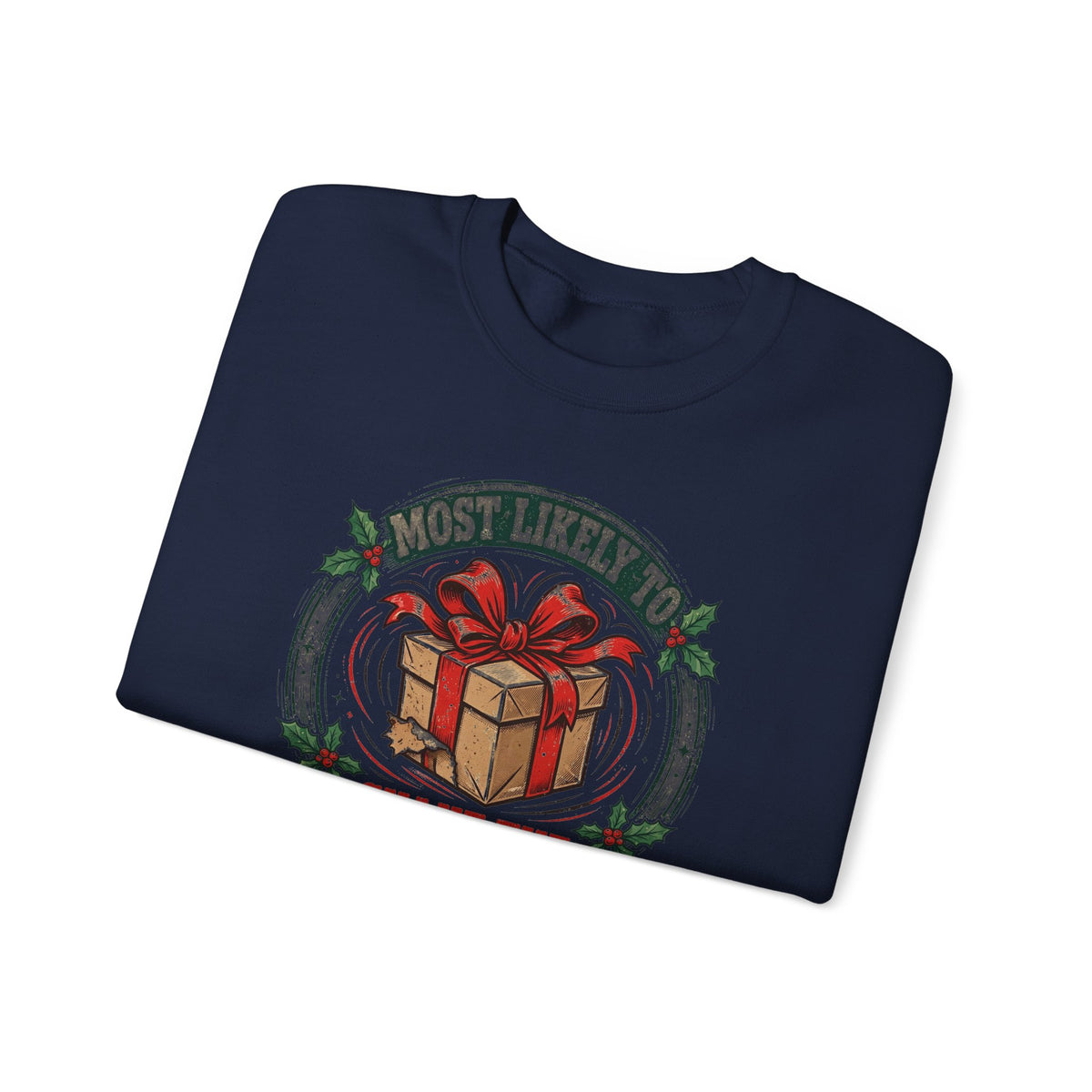 Most Likely To Shake The Presents Sweatshirt - Funny Christmas Crewneck - Family Christmas Shirt