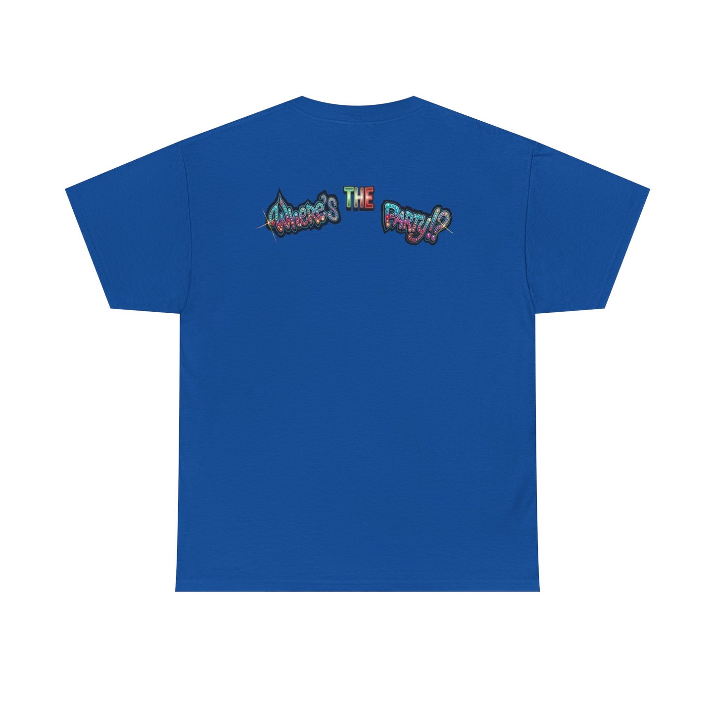 Where's The Party Italian Remix- Supreme Authority -Unisex Heavy Cotton Tee