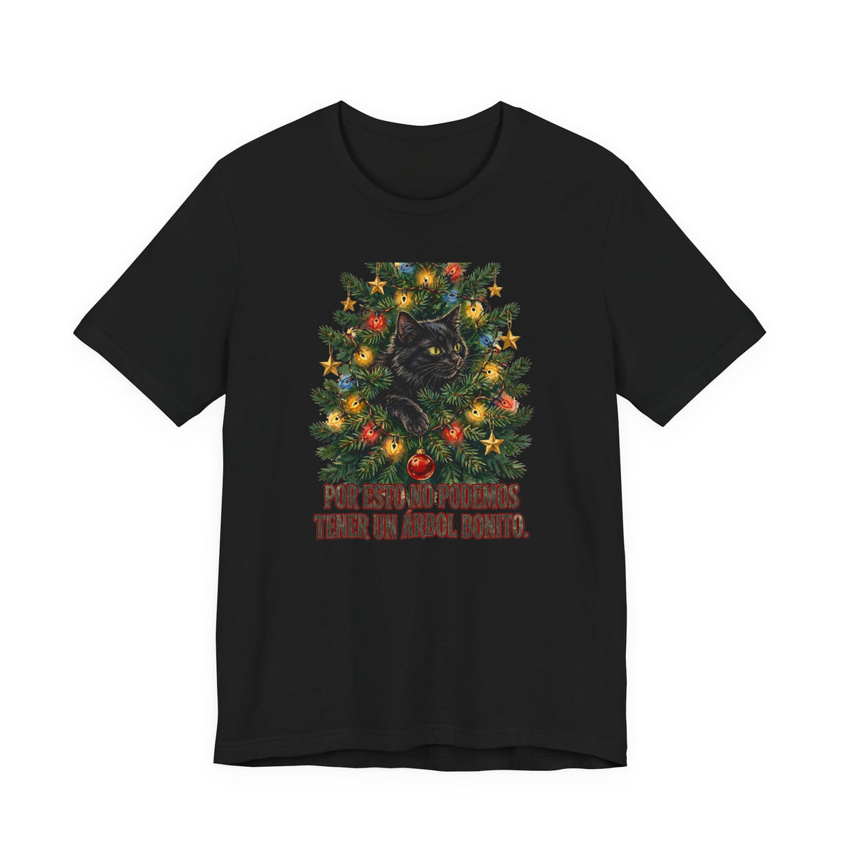 Gato en el Arbol de Navidad - Por Esto No Podemos Tener un Arbol Bonito - Camiseta en Espanol
