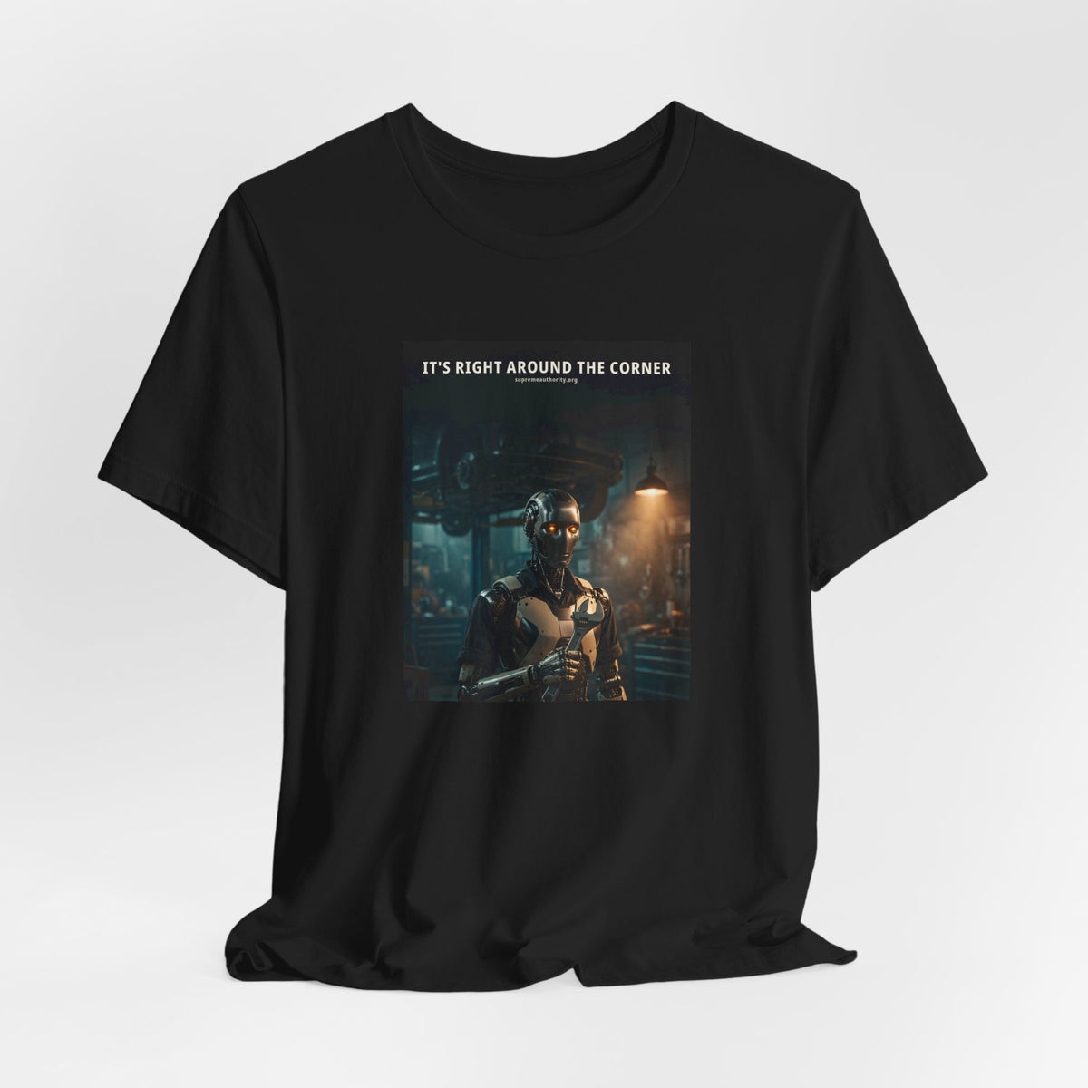 It's Right Around The Corner — Auto Mechanic Robot Tee
