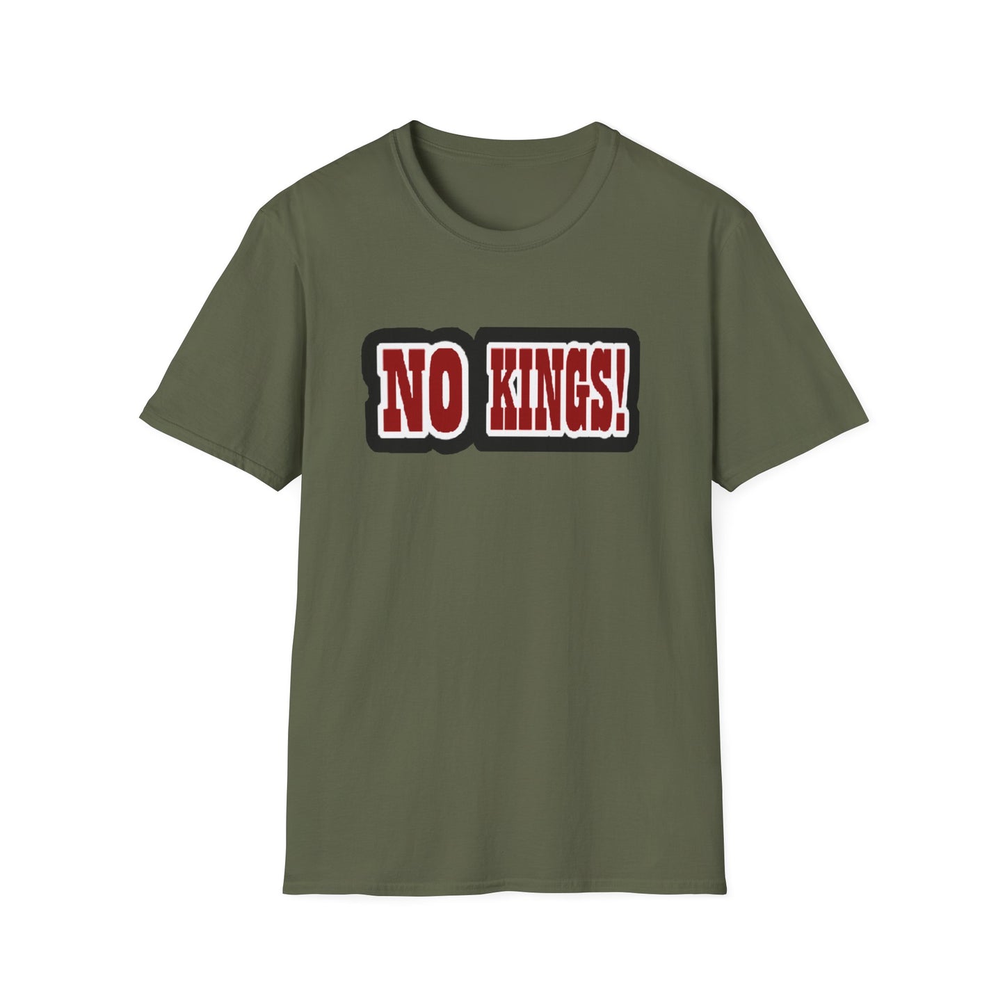 NO KINGS! 1 -Unisex Softstyle T-Shirt