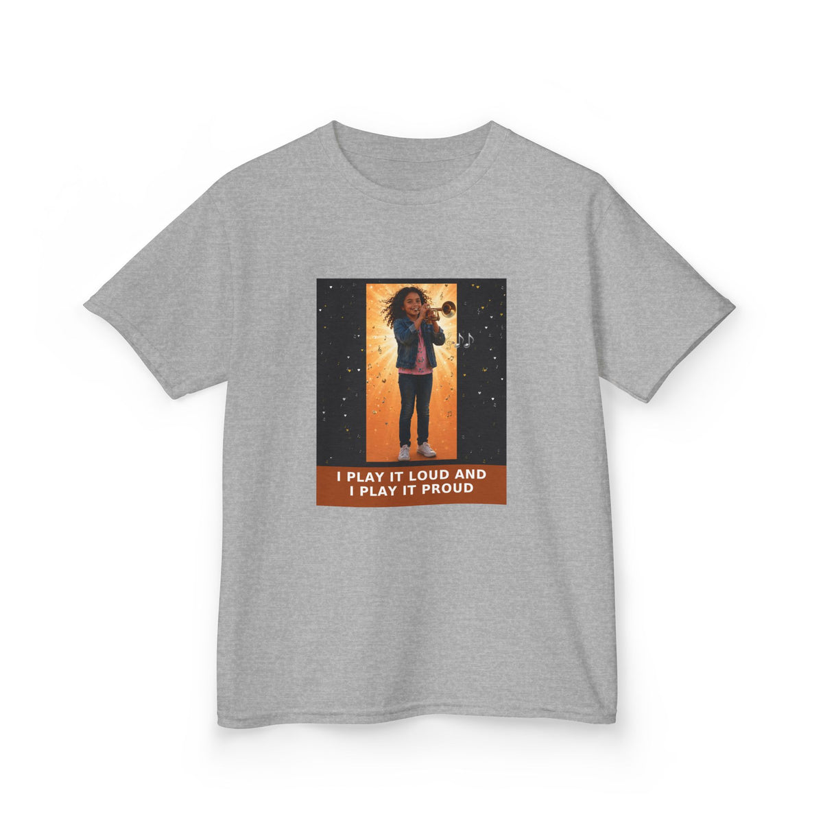 I Play It Loud and I Play It Proud — Latina Girl Trumpet Pre-Teen Musician Tee (Budget Edition) (Front Print)