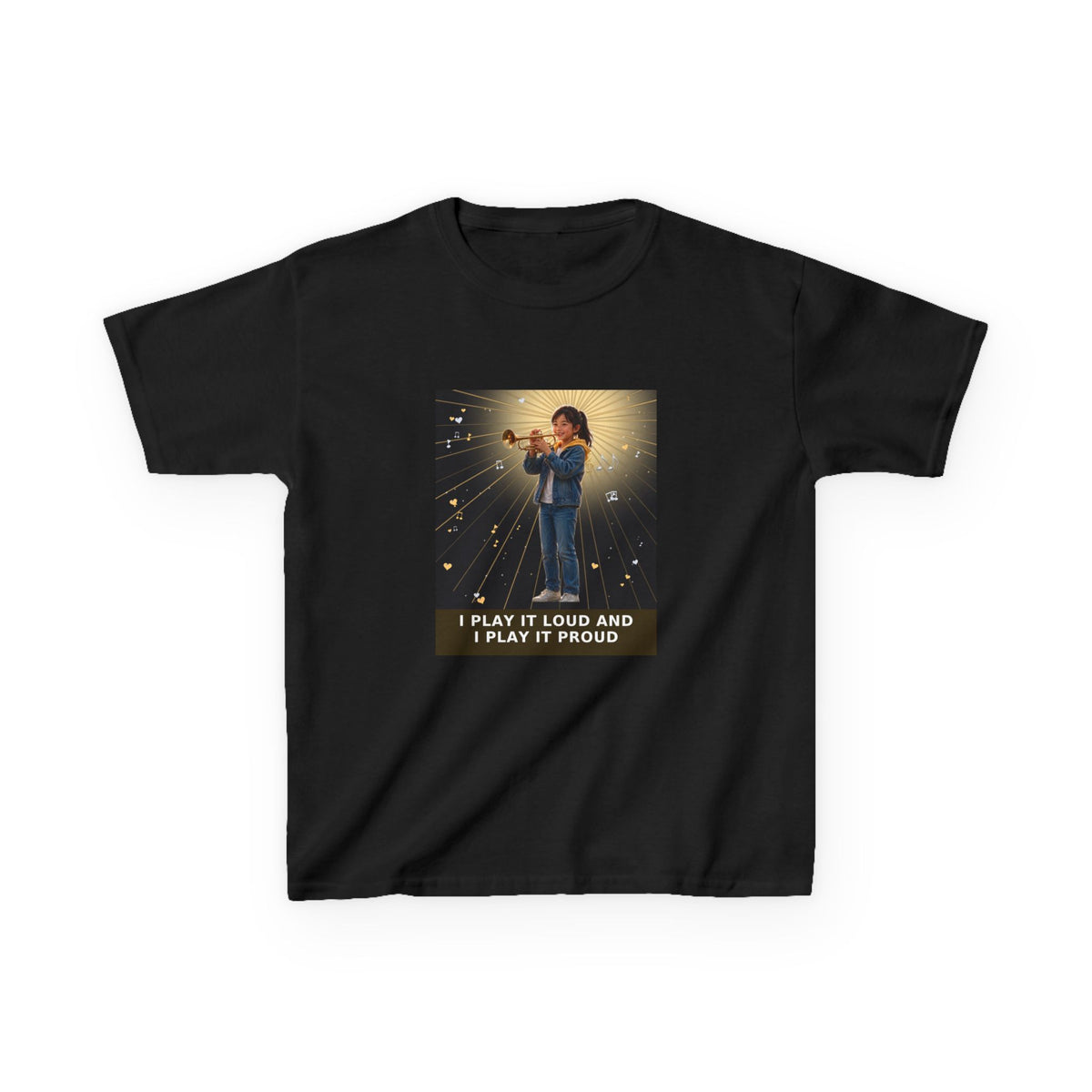 I Play It Loud and I Play It Proud — Asian Girl Trumpet Pre-Teen Musician Tee (Budget Edition) (Front Print)
