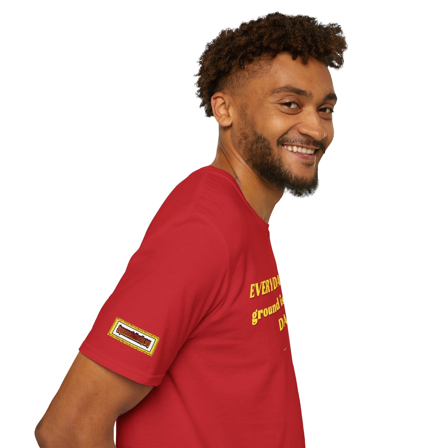 Everyday Above Ground Is a GOOD Day! By Supreme Authority - Unisex Softstyle T-Shirt