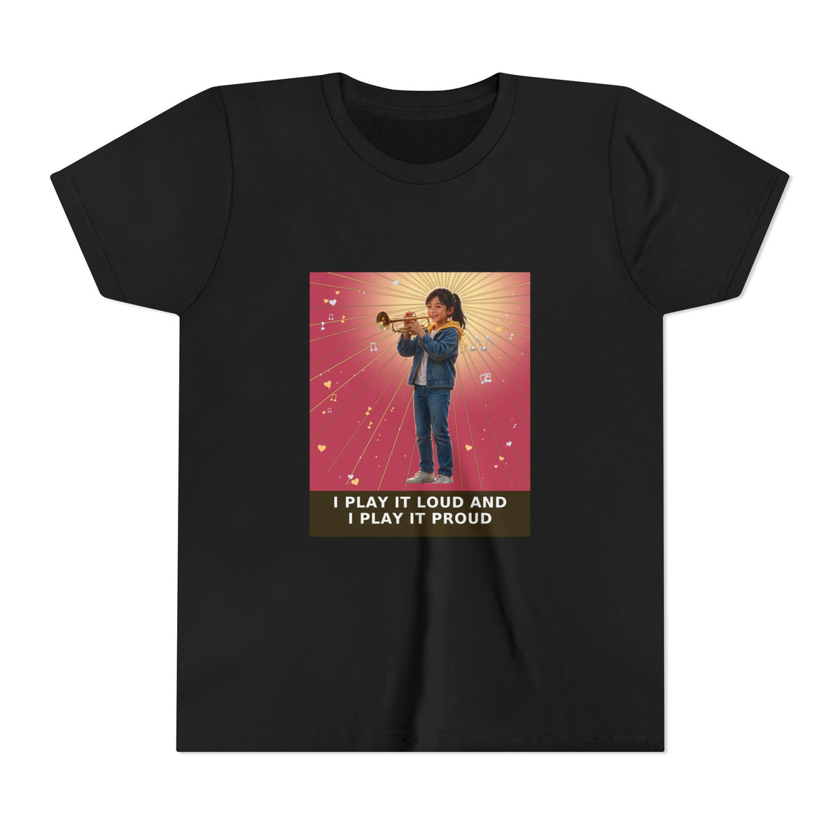 I Play It Loud and I Play It Proud — Asian Girl Trumpet Pre-Teen Musician Tee (Rose) (Front Print)
