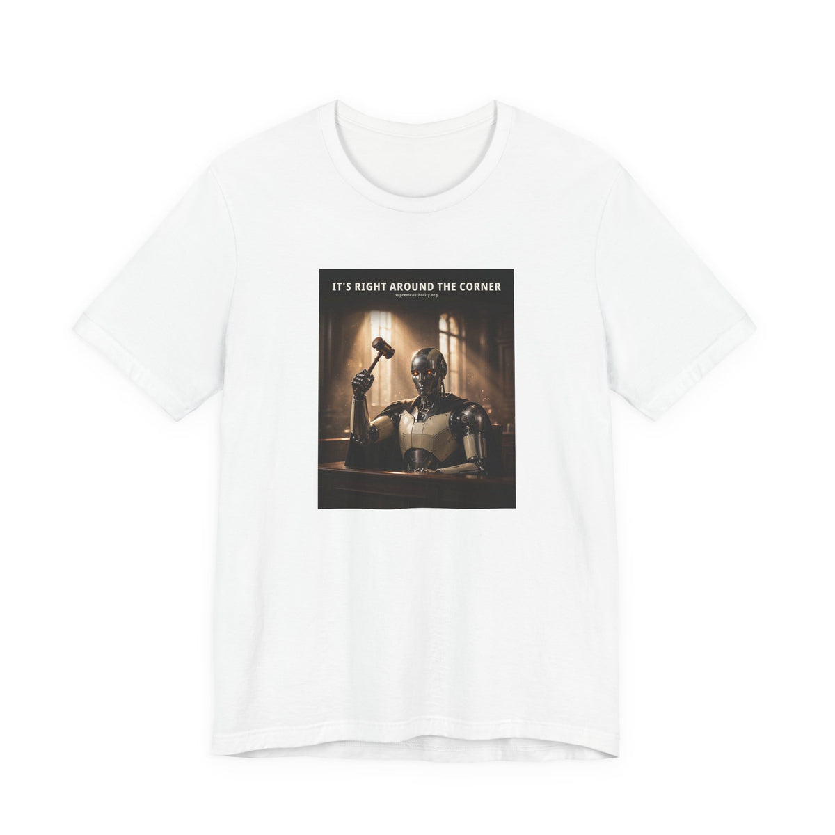 It's Right Around The Corner — Judge Robot Tee