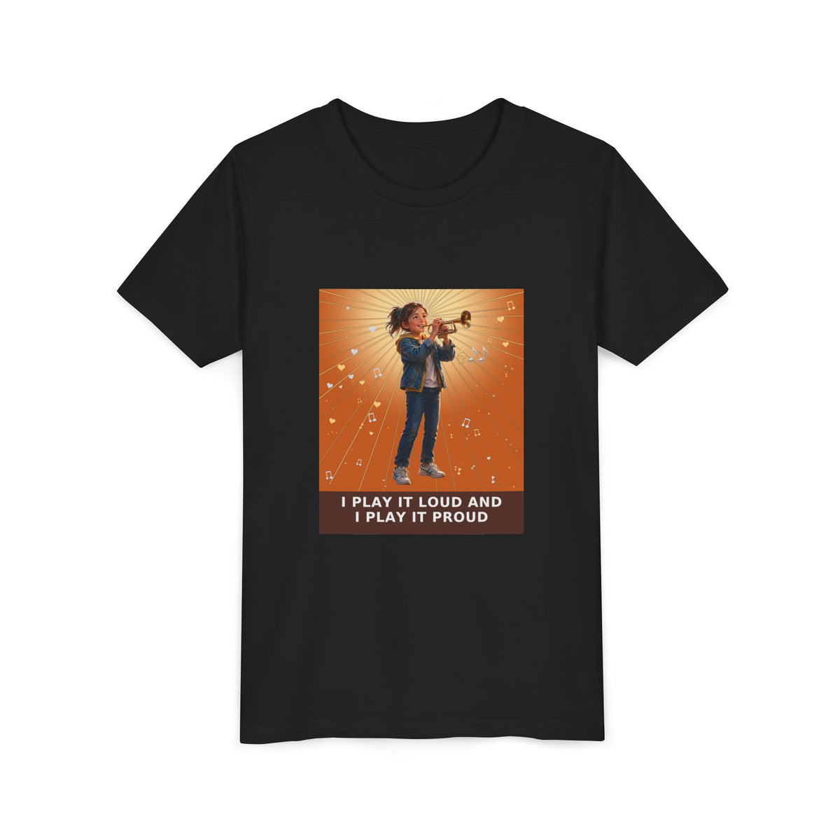 I Play It Loud and I Play It Proud — Girl Trumpet Pre-Teen Musician Tee (Sunset Orange) (Front Print)