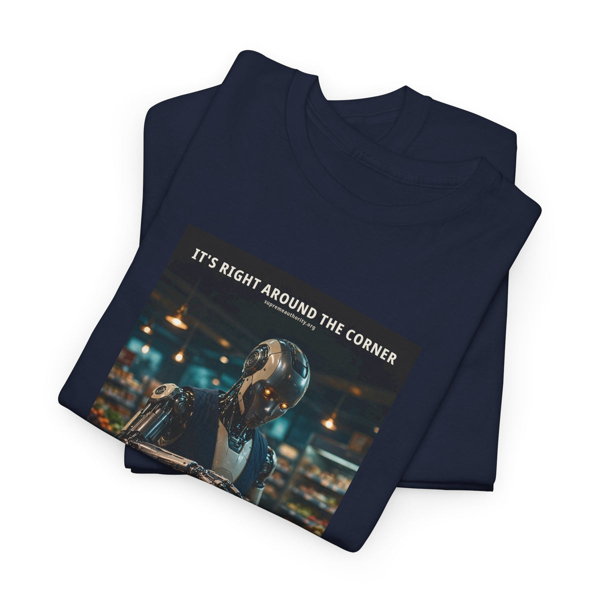 It's Right Around The Corner — Grocery Cashier Robot Tee (Budget Edition)