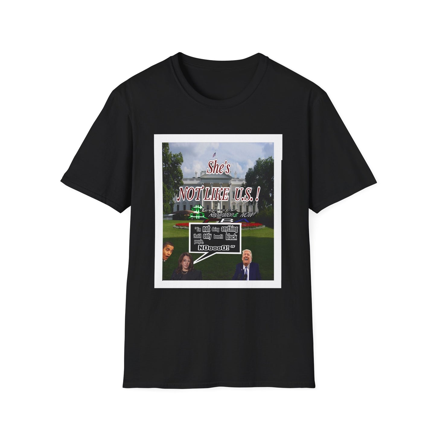 She's NOT LIKE U.S.! - Unisex Softstyle T-Shirt
