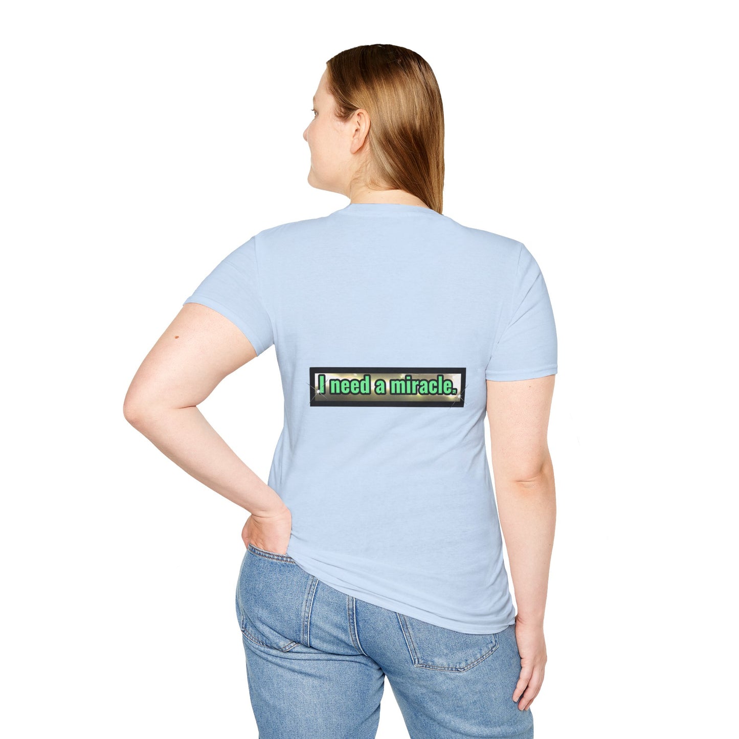 I Need A Miracle  Mint - Unisex Softstyle T-Shirt