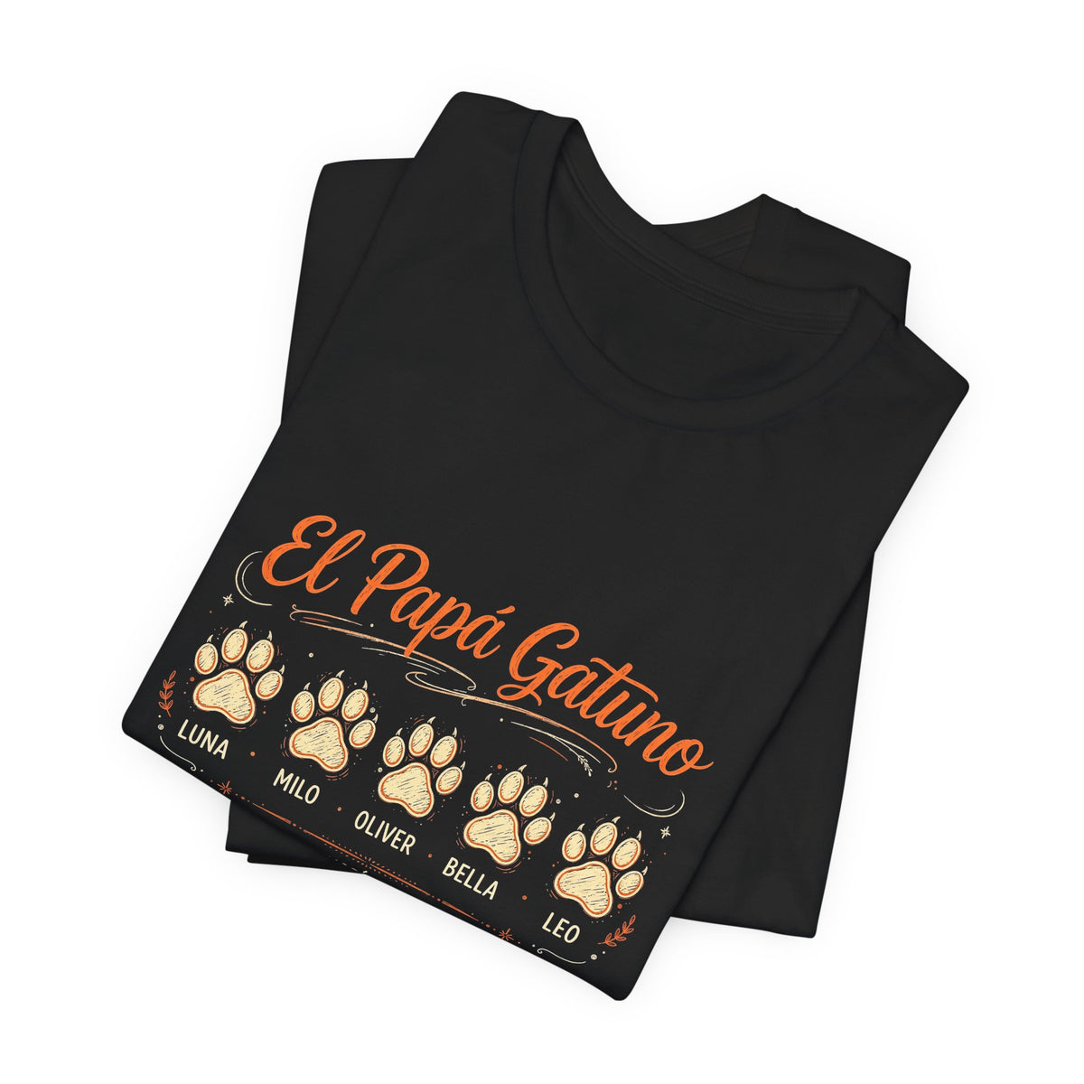 Camiseta El Papá Gatuno - Huellas con Nombres de Gatos, En Minoría y Feliz