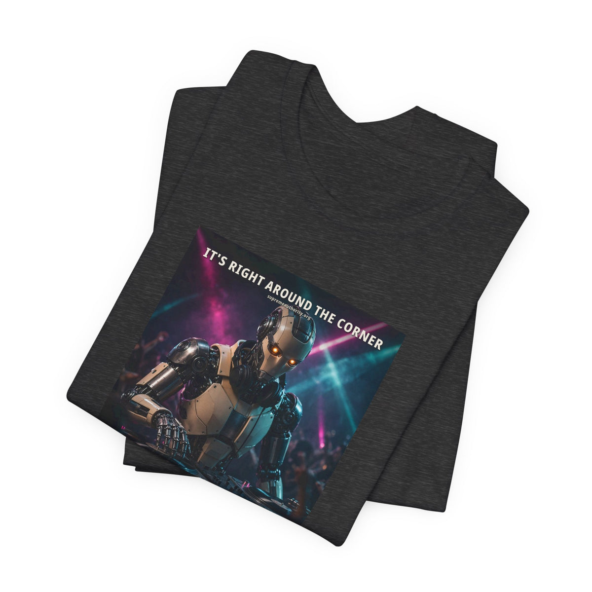 It's Right Around The Corner — DJ Robot Tee