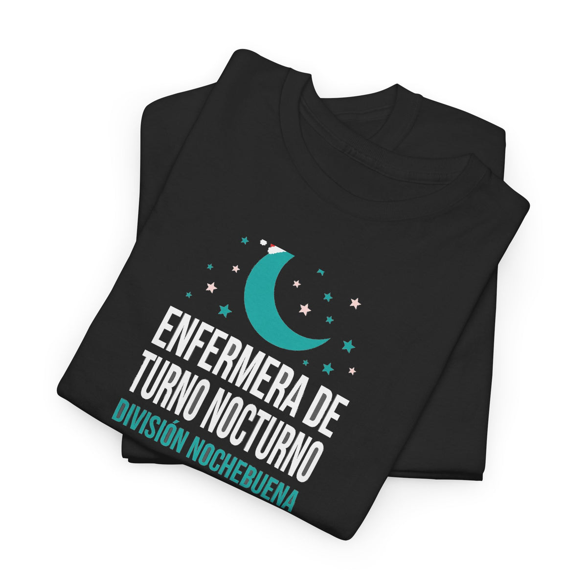 Enfermera de Turno Nocturno - Division Nochebuena - Camiseta de Navidad en Espanol - Edicion Economica