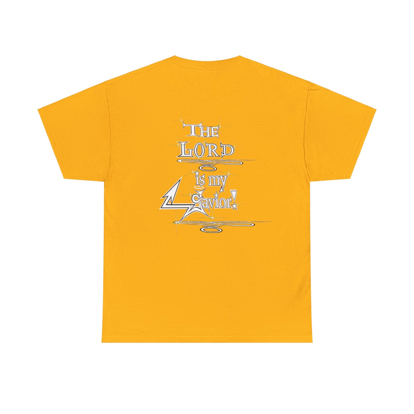 Copy of Supreme Authority  The Lord Is My Savior -Unisex Heavy Cotton Tee