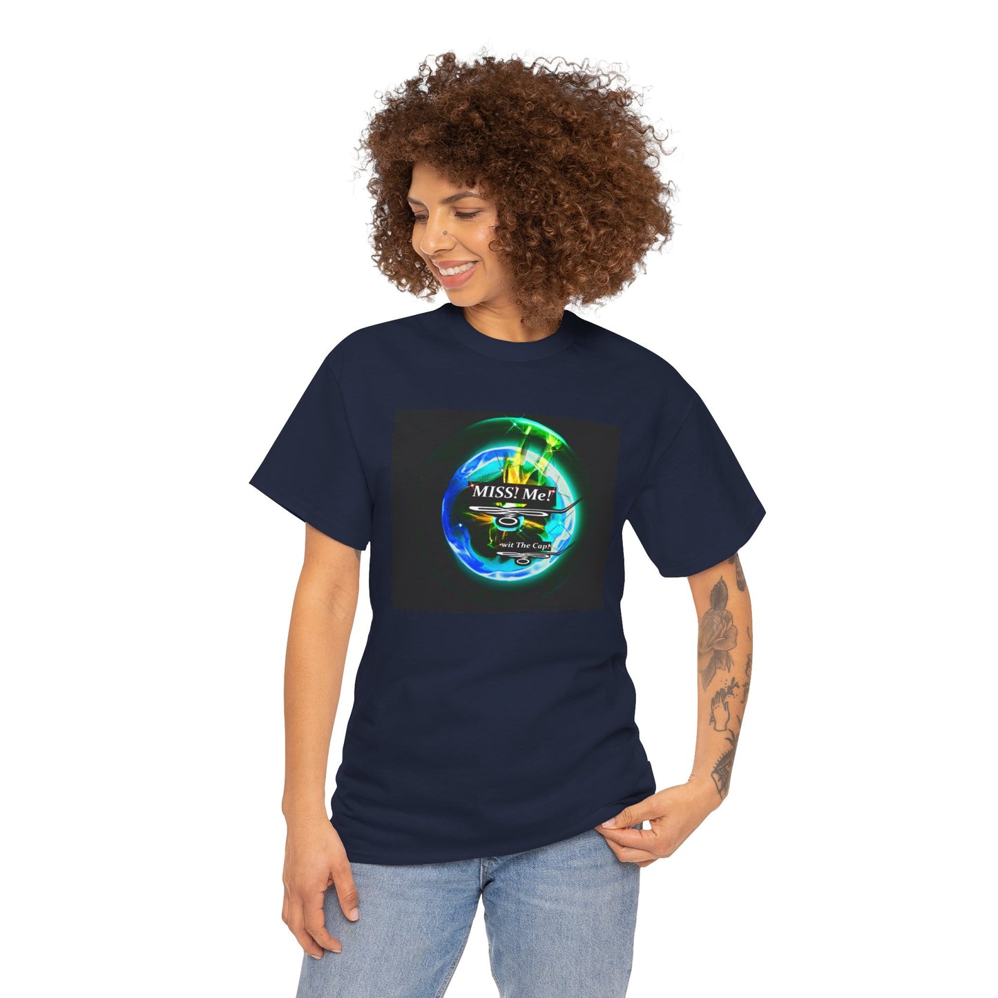 Copy of Miss Me! wit The Cap! -Unisex Heavy Cotton Tee