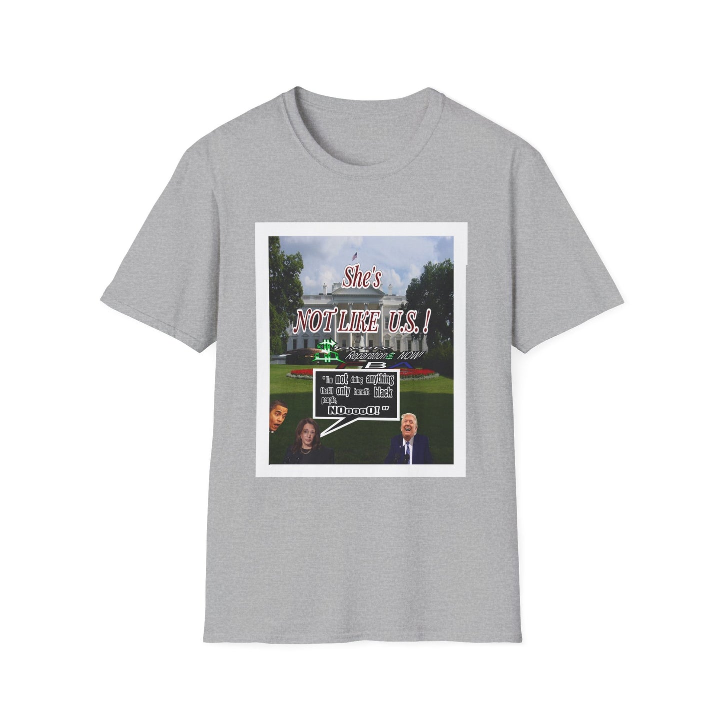 She's NOT LIKE U.S.! - Unisex Softstyle T-Shirt