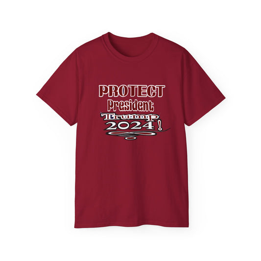 Protect President Trump 2024 - Unisex Ultra Cotton Tee