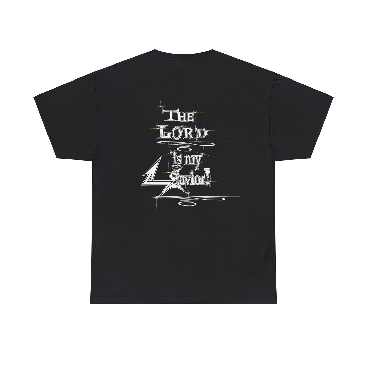 Copy of Supreme Authority  The Lord Is My Savior -Unisex Heavy Cotton Tee
