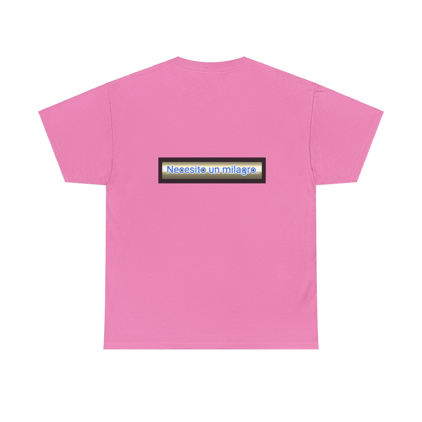 Necesito un Milagro - Unisex Heavy Cotton Tee