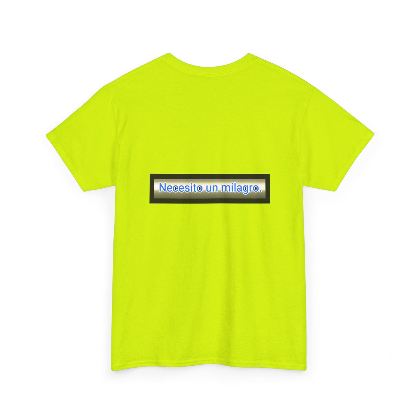 Necesito un Milagro - Unisex Heavy Cotton Tee