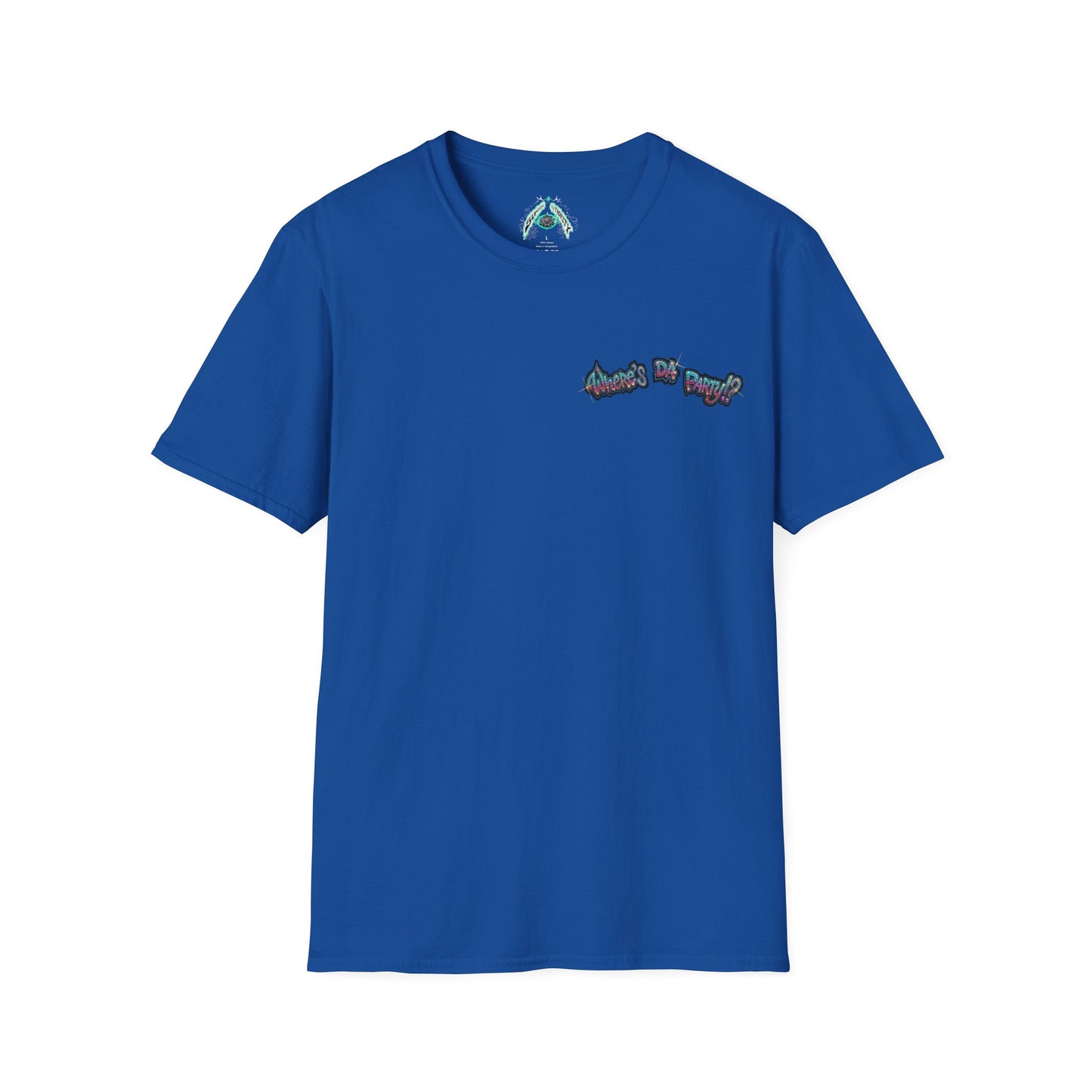 Where's The Party  FBA Version - Supreme Authority - Unisex Soft style T-Shirt
