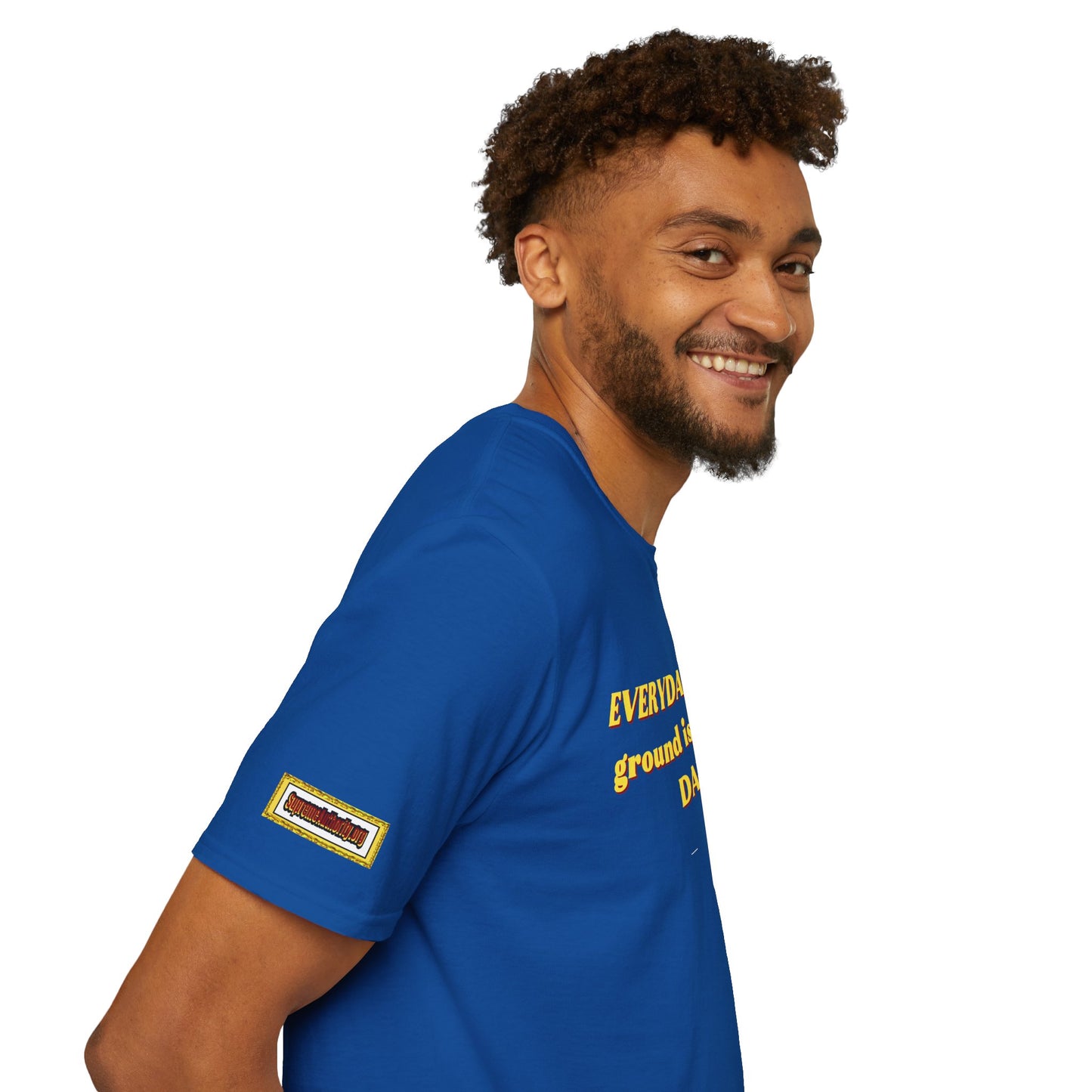 Everyday Above Ground Is a GOOD Day! By Supreme Authority - Unisex Softstyle T-Shirt