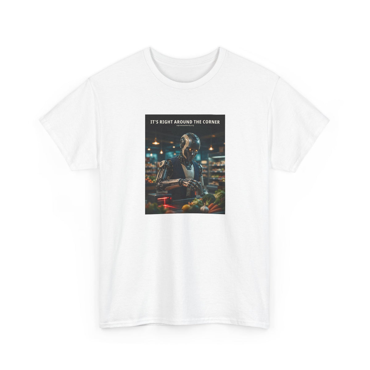It's Right Around The Corner — Grocery Cashier Robot Tee (Budget Edition)