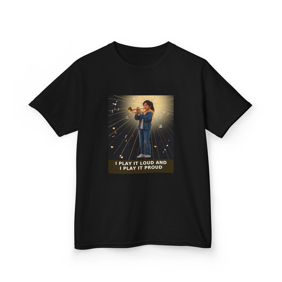 I Play It Loud and I Play It Proud — Asian Girl Trumpet Pre-Teen Musician Tee (Budget Edition) (Front Print)
