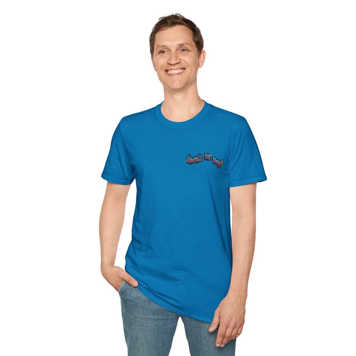 Where's The Party  FBA Version - Supreme Authority - Unisex Soft style T-Shirt