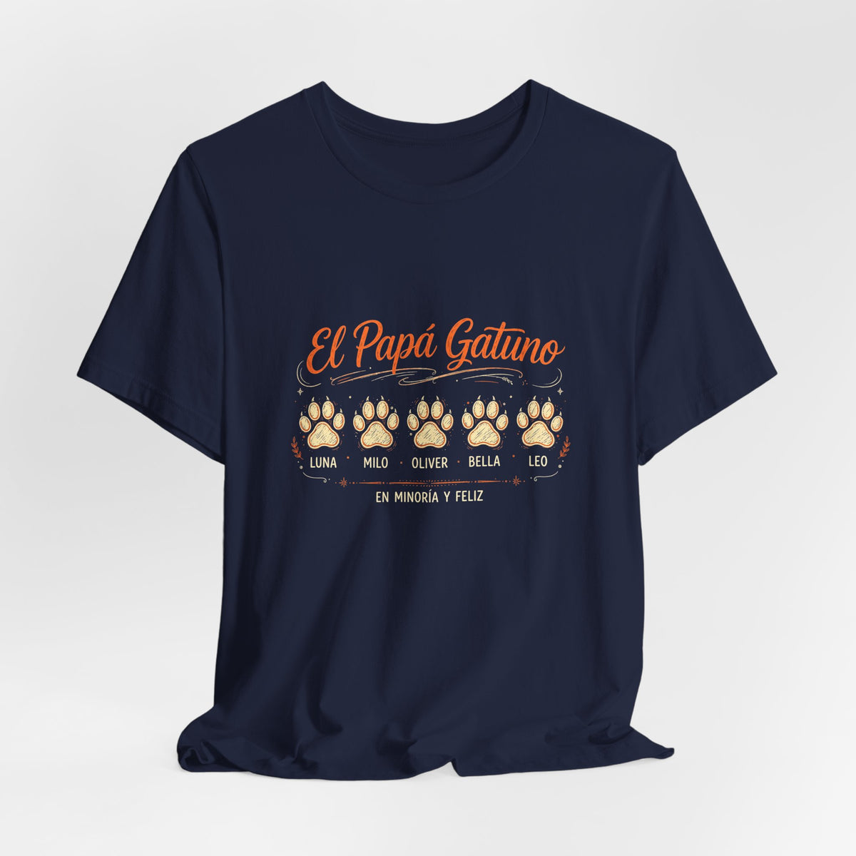 Camiseta El Papá Gatuno - Huellas con Nombres de Gatos, En Minoría y Feliz