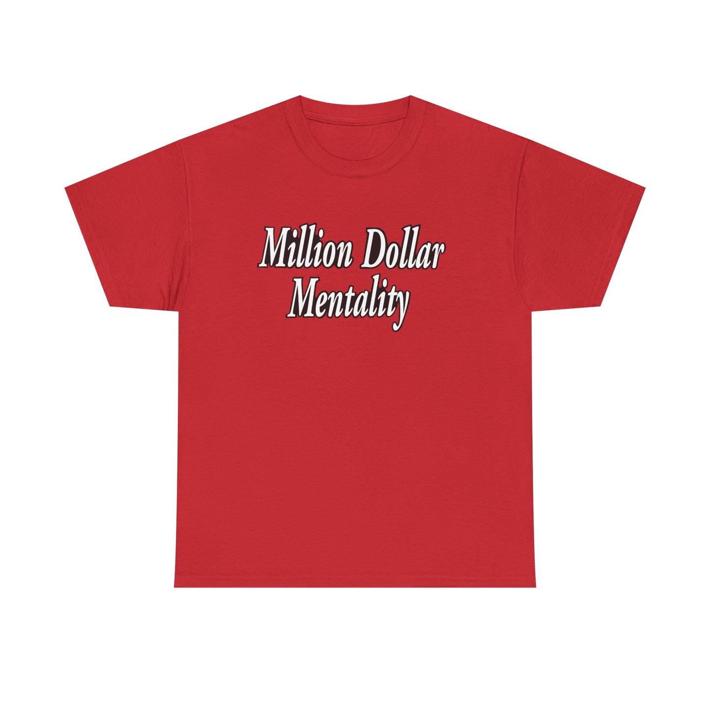 Million Dollar Mentality 1 Unisex Heavy Cotton Tee