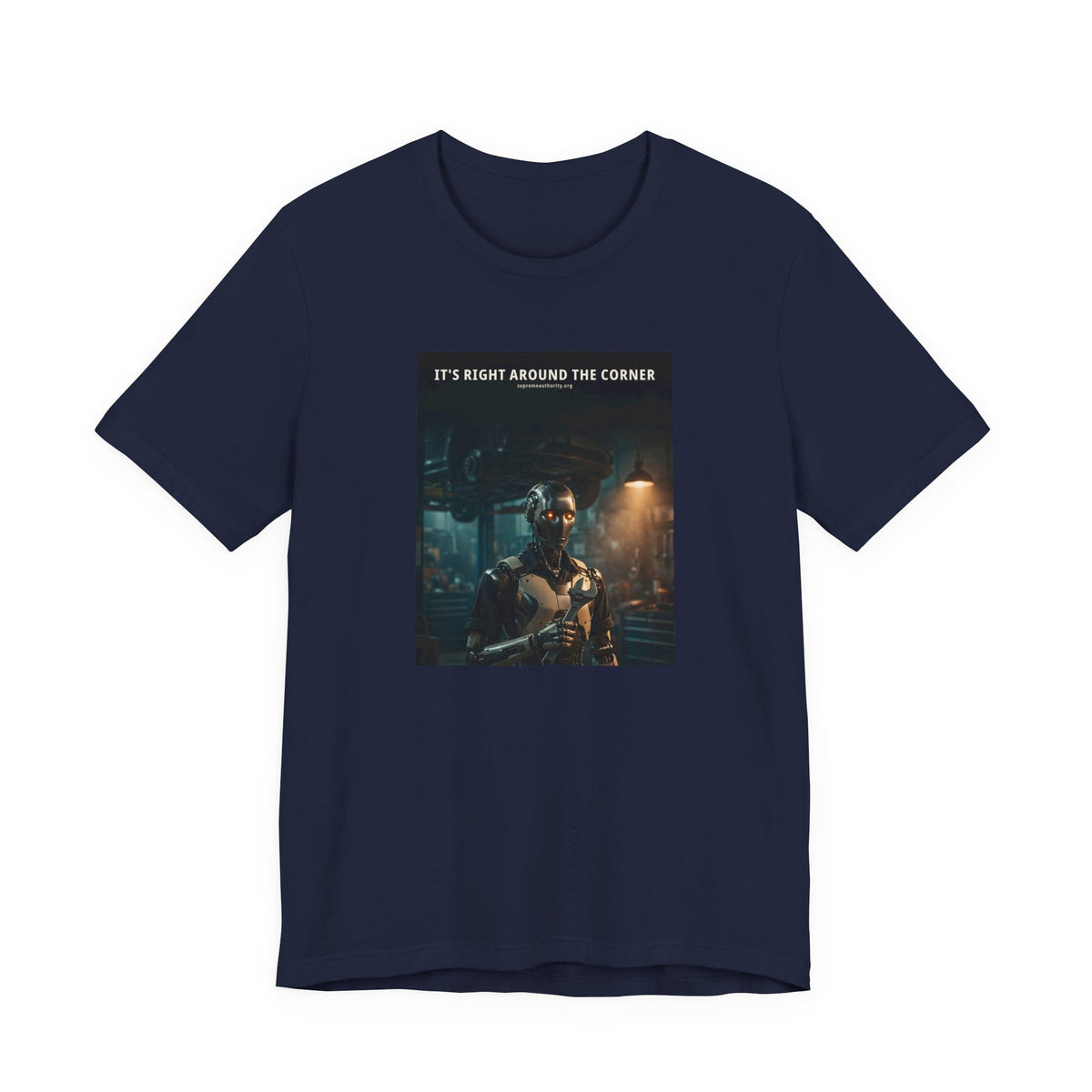 It's Right Around The Corner — Auto Mechanic Robot Tee