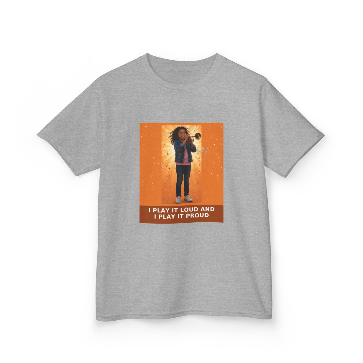 I Play It Loud and I Play It Proud — Latina Girl Trumpet Pre-Teen Musician Tee (Sunset Orange) (Budget Edition) (Front Print)