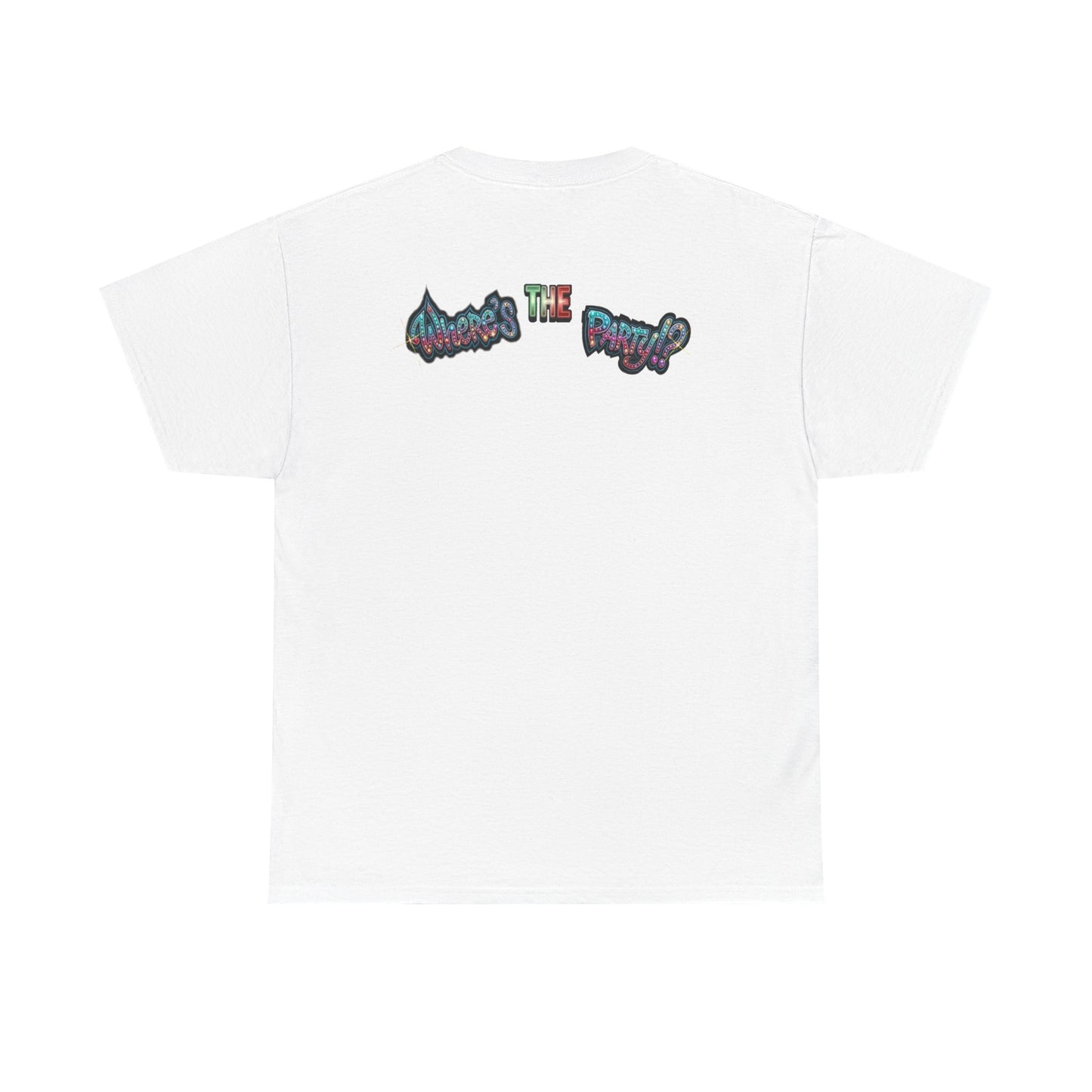 Where's The Party Italian Remix- Supreme Authority -Unisex Heavy Cotton Tee