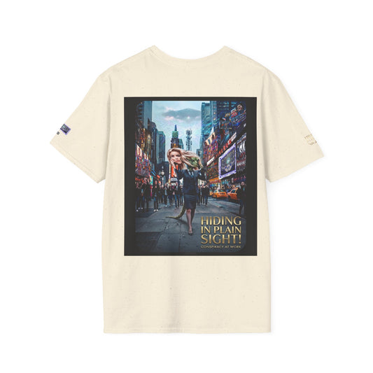 HIDING IN PLAIN SIGHT -Supreme Authority - Unisex Soft style T-Shirt