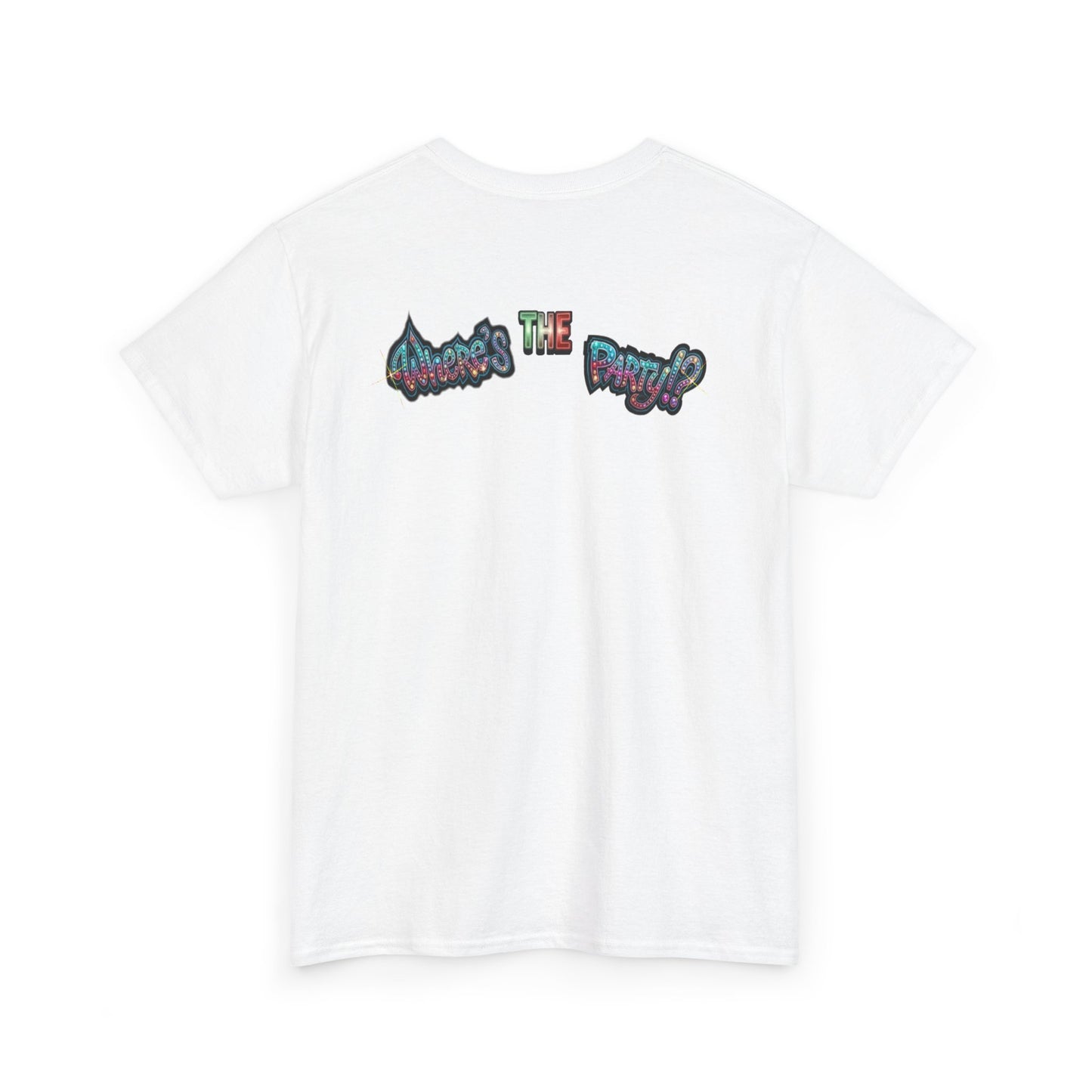 Where's The Party Italian Remix- Supreme Authority -Unisex Heavy Cotton Tee