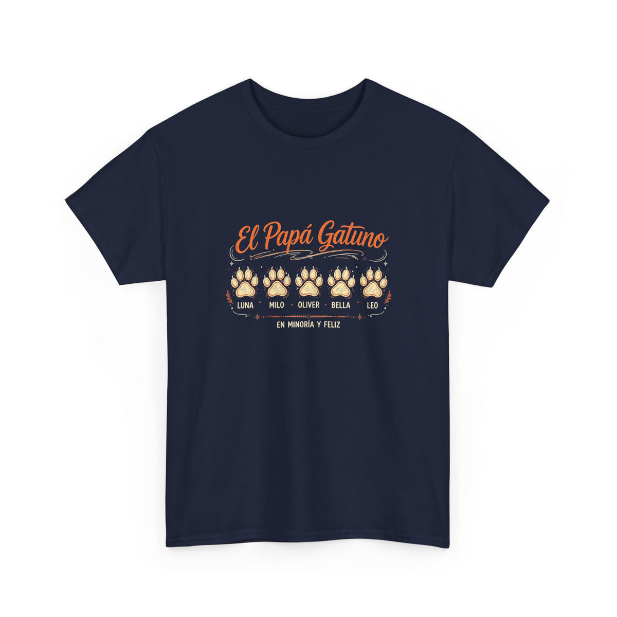 Camiseta El Papá Gatuno - Huellas con Nombres de Gatos, En Minoría y Feliz - Edición Económica