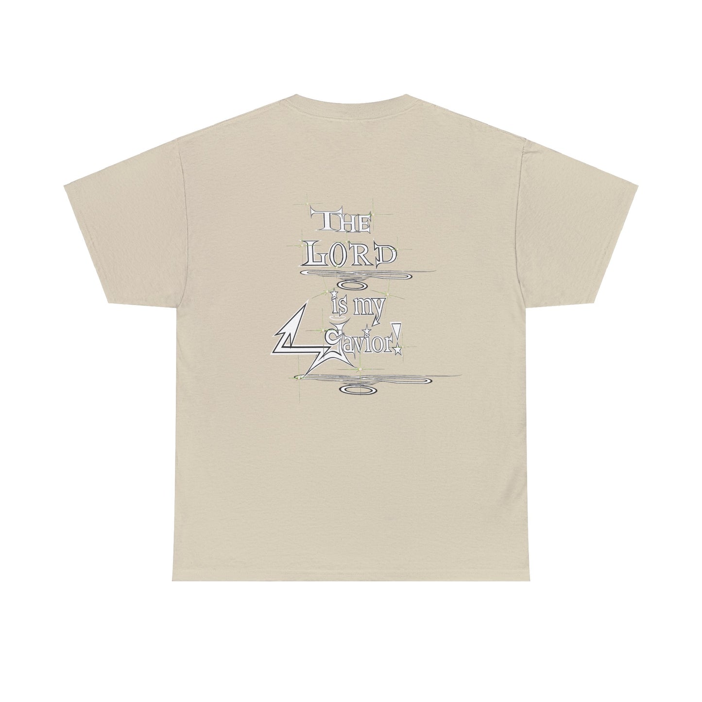 Copy of Supreme Authority  The Lord Is My Savior -Unisex Heavy Cotton Tee