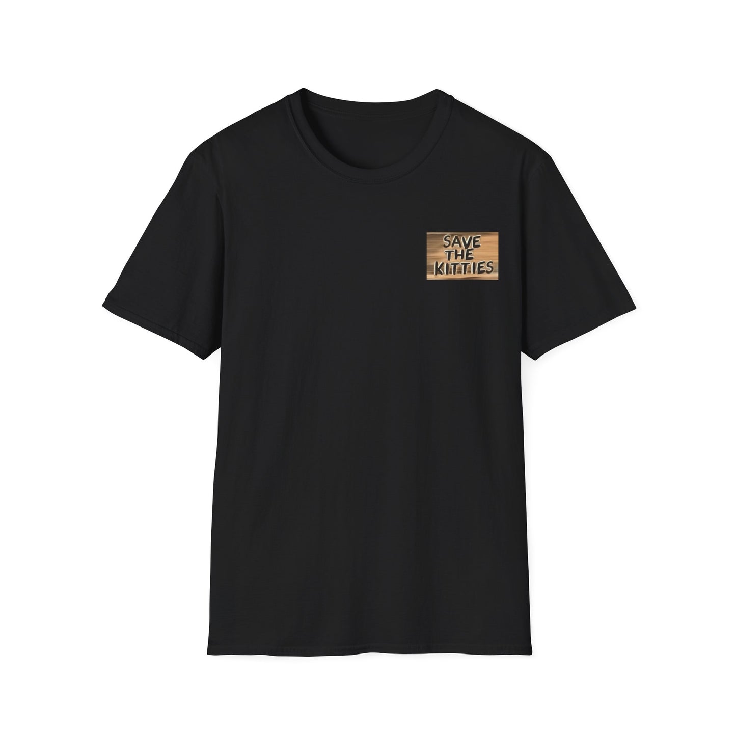 SAVE THE KITTIES - Cat Rescue Fund Raiser - Unisex Soft style T-Shirt