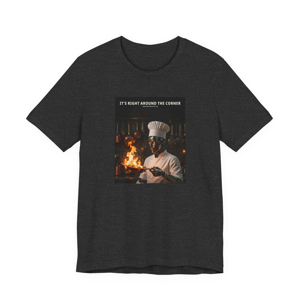 It's Right Around The Corner — Chef Robot Tee