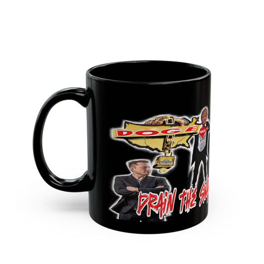Trump, Elon, DOGE-Drain The Swamp - Black Mug (11oz, 15oz)