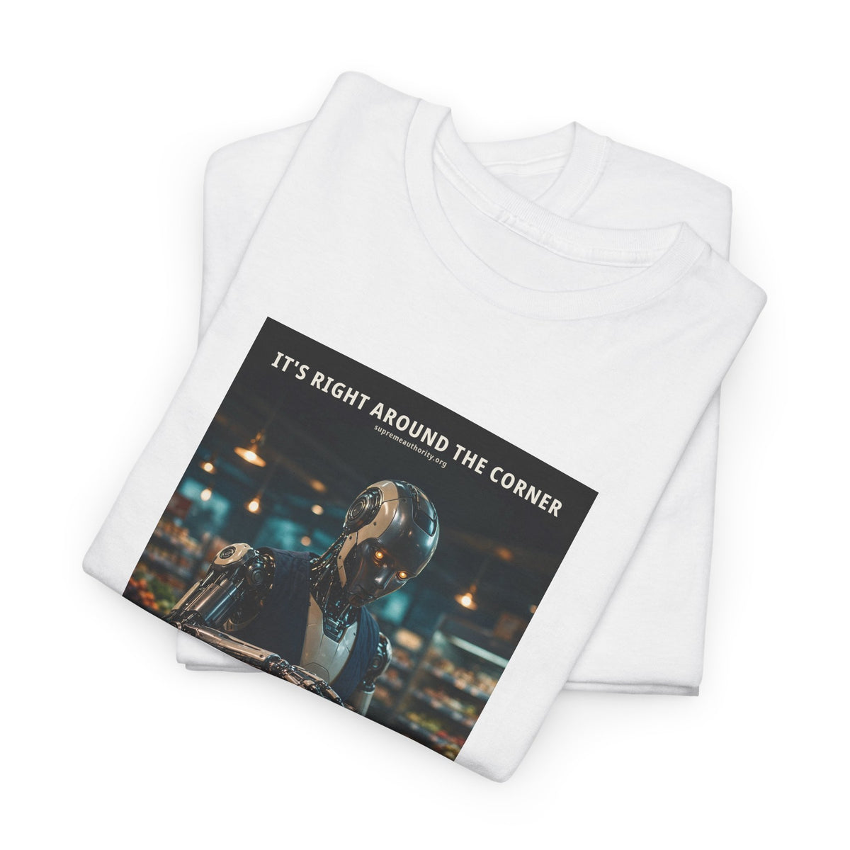 It's Right Around The Corner — Grocery Cashier Robot Tee (Budget Edition)
