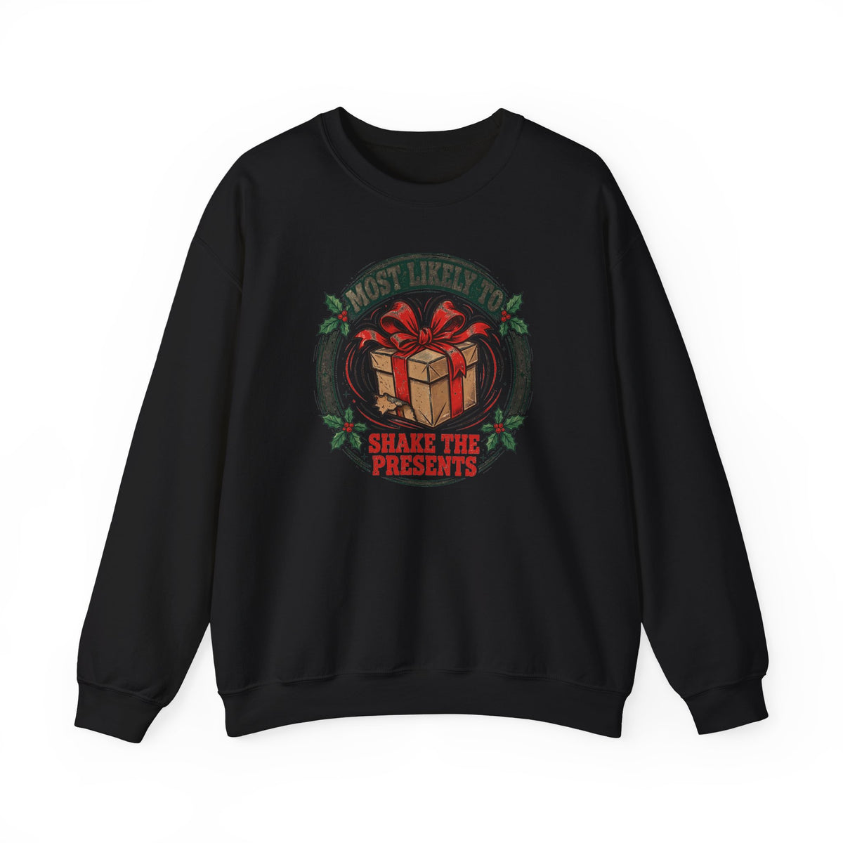 Most Likely To Shake The Presents Sweatshirt - Funny Christmas Crewneck - Family Christmas Shirt