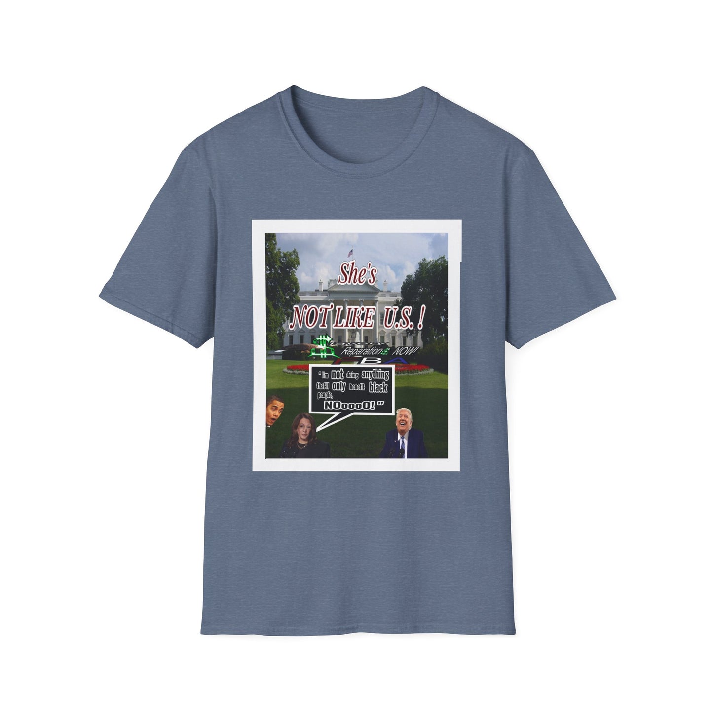 She's NOT LIKE U.S.! - Unisex Softstyle T-Shirt