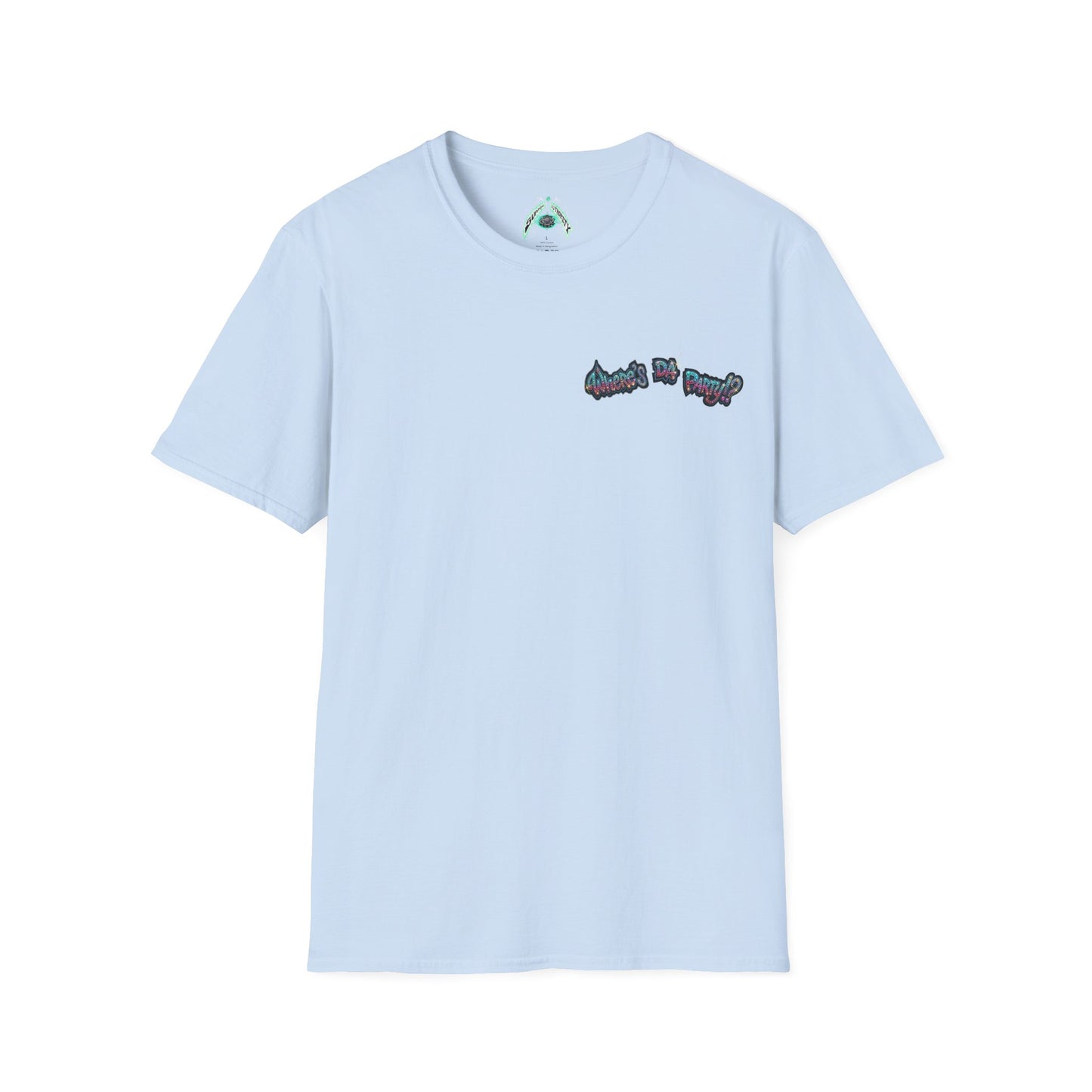 Where's The Party  FBA Version - Supreme Authority - Unisex Soft style T-Shirt