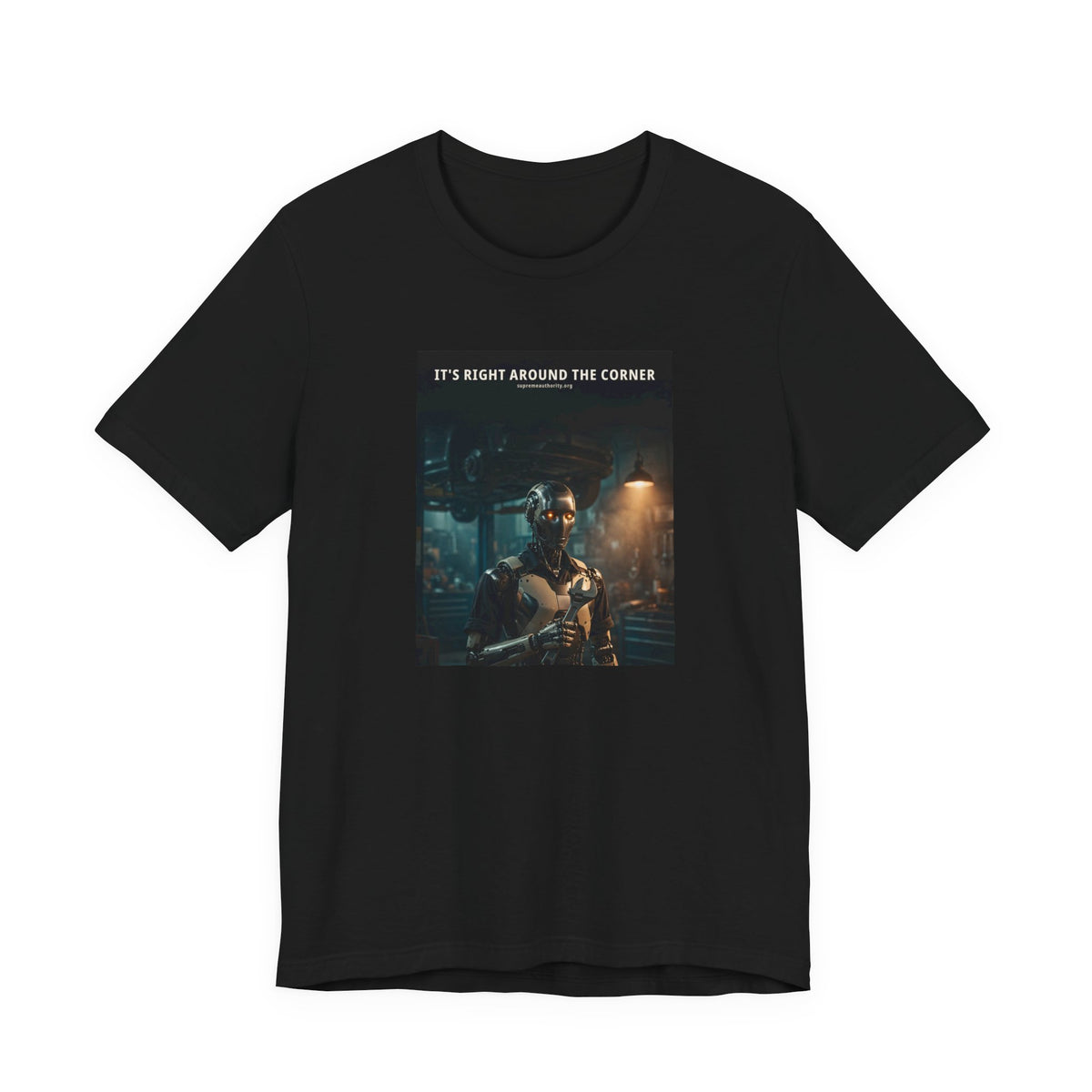 It's Right Around The Corner — Auto Mechanic Robot Tee